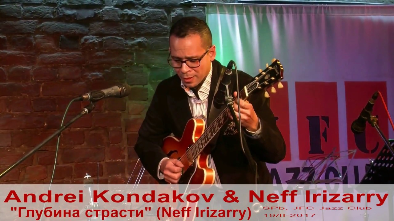 Andrei Kondakov & Neff Irizarry  - 