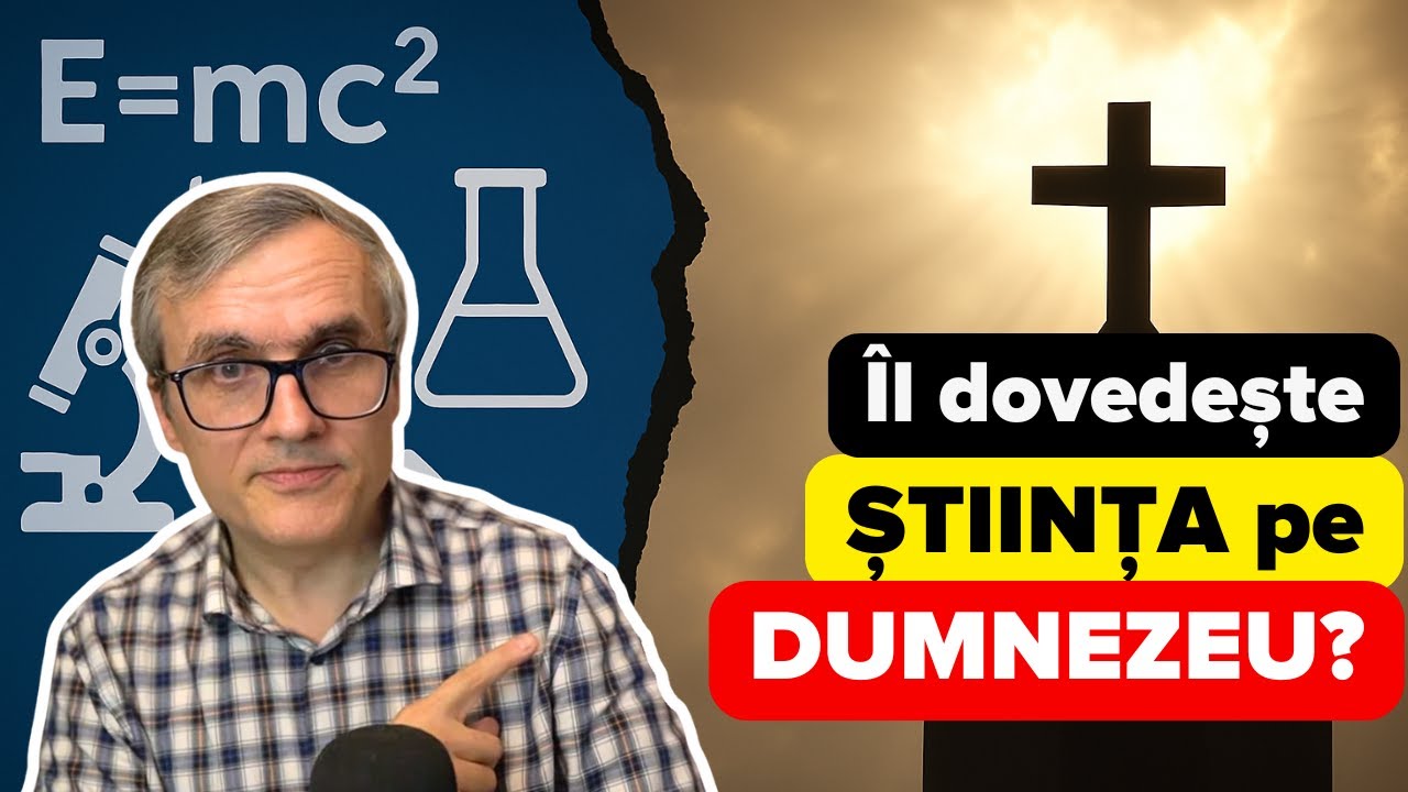 Demonstrează ȘTIINȚA existența lui DUMNEZEU? 🔬🙏