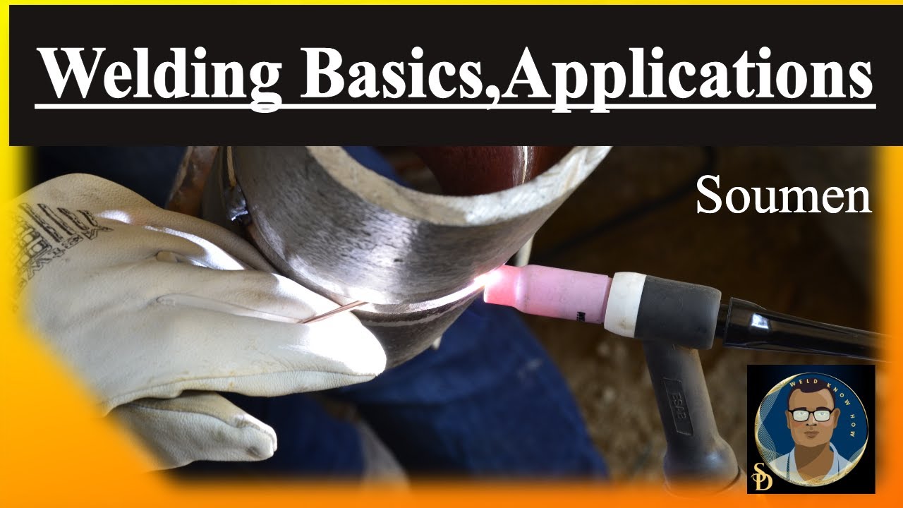 Welding, welded Joints Type Design know how, Basic Processes, Advantage Disadvantage Applicatrion