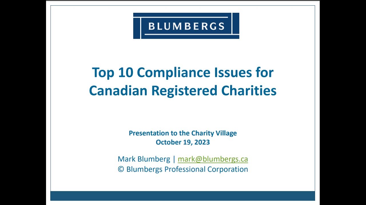 Top Ten Compliance Issues For Canadian Registered Charities with Mark Blumberg