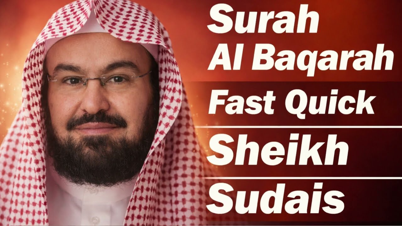 Surah Baqarah (Fast Recitation) Speedy and Quick Reading in 59 Minutes By Sheikh Sudais
