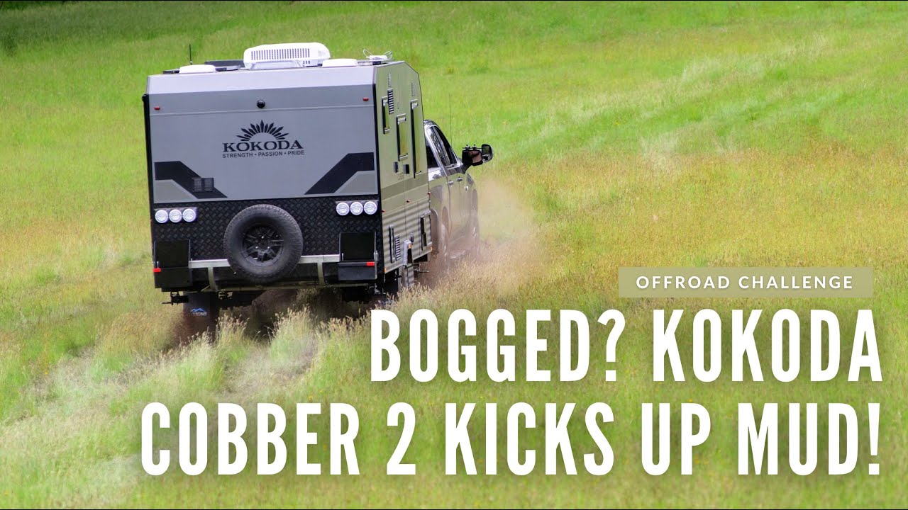 Offroad Challenge: Kokoda Caravans Cobber 2 Tow Test