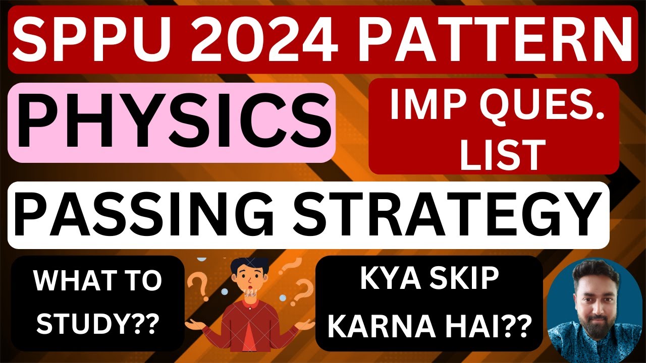 PHYSICS | PREPARATION STRATEGY | SPPU 2024 PATTERN