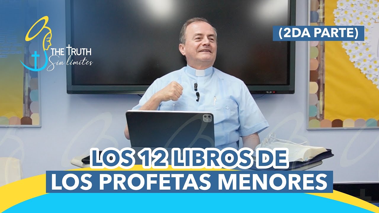 Libros Menores del Antiguo Testamento con el Padre Oswaldo Agudelo (2da Parte).