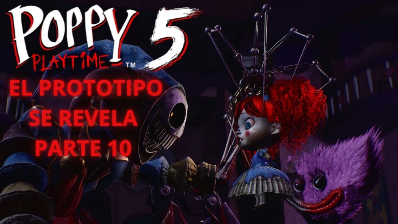 POPPY PLAYTIME CHAPTER 5: REVELACION DEL PROTOTIPO/EXPERIMENTO 1006