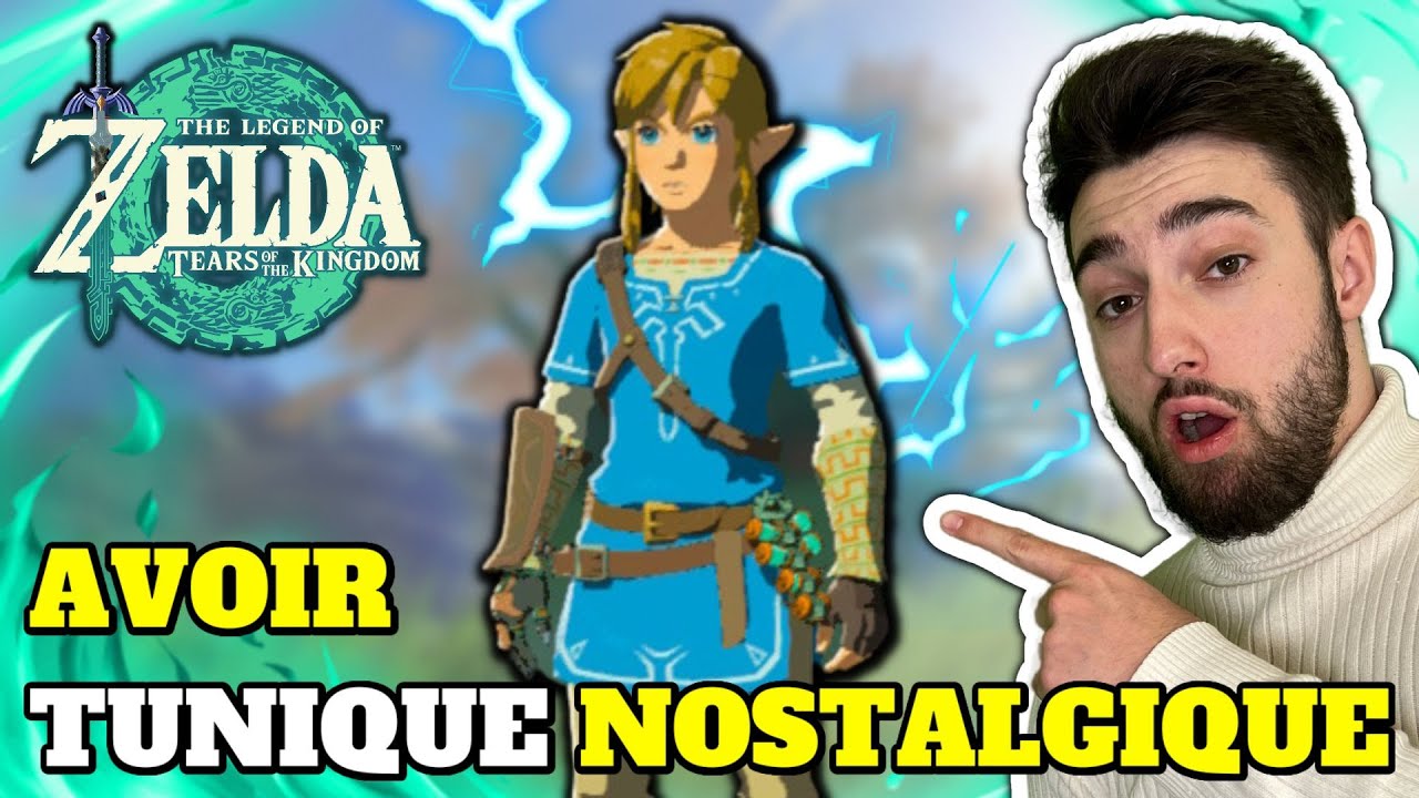 COMMENT DÉBLOQUER LA TUNIQUE NOSTALGIQUE SUR ZELDA TEARS OF THE KINGDOM !