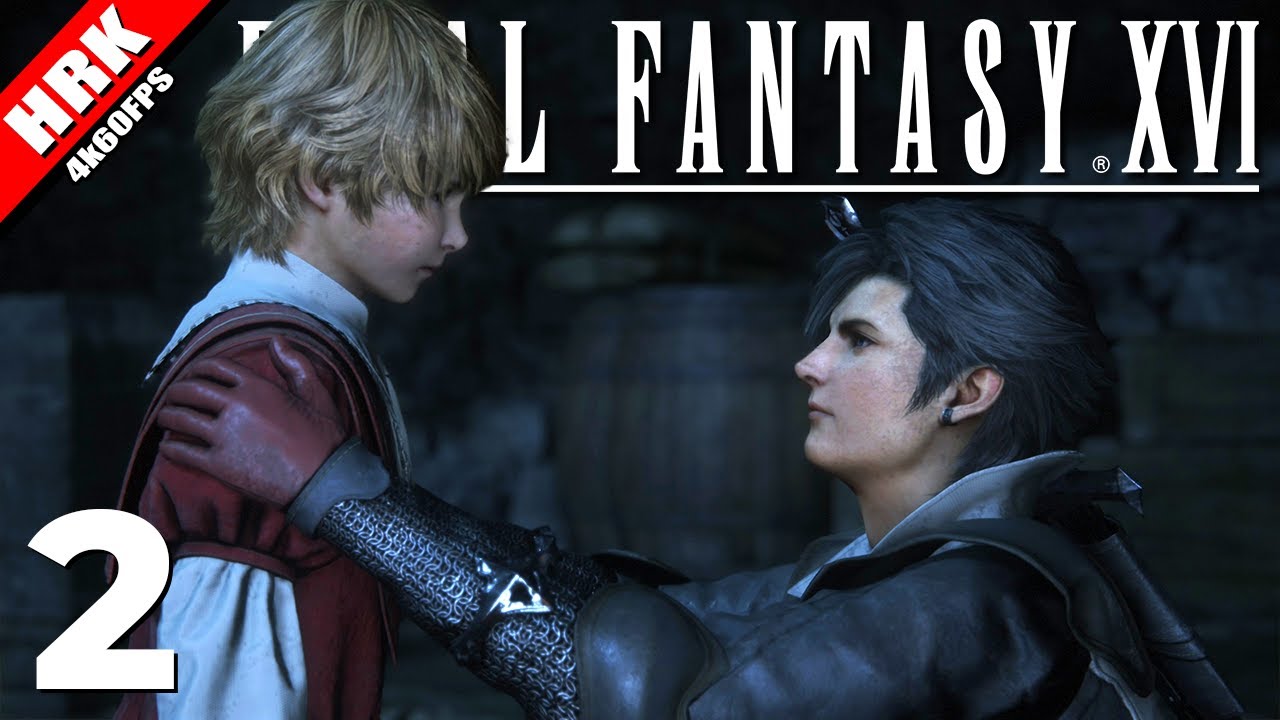 ลุกขึ้นเถิดก่อนมันจะสาย | FINAL FANTASY XVI - Part 2