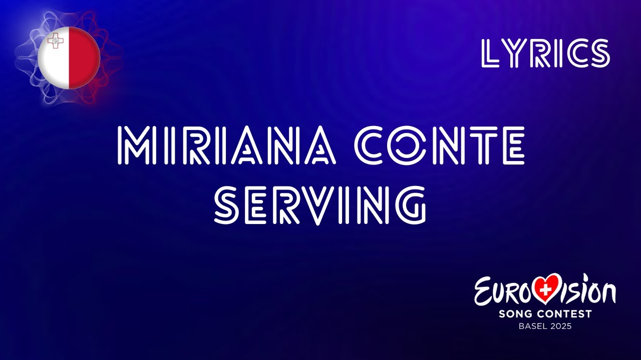 LYRICS | MIRIANA CONTE - SERVING | EUROVISION 2025