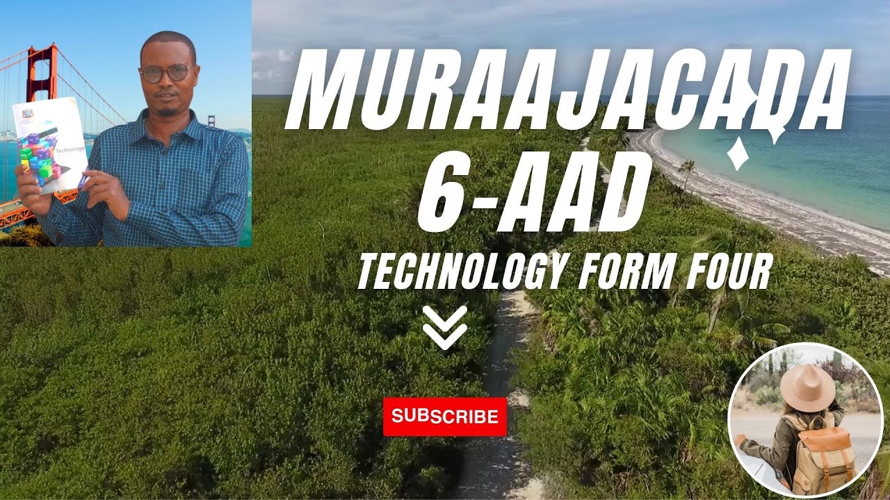 Technology form four muraajacada 6-aad