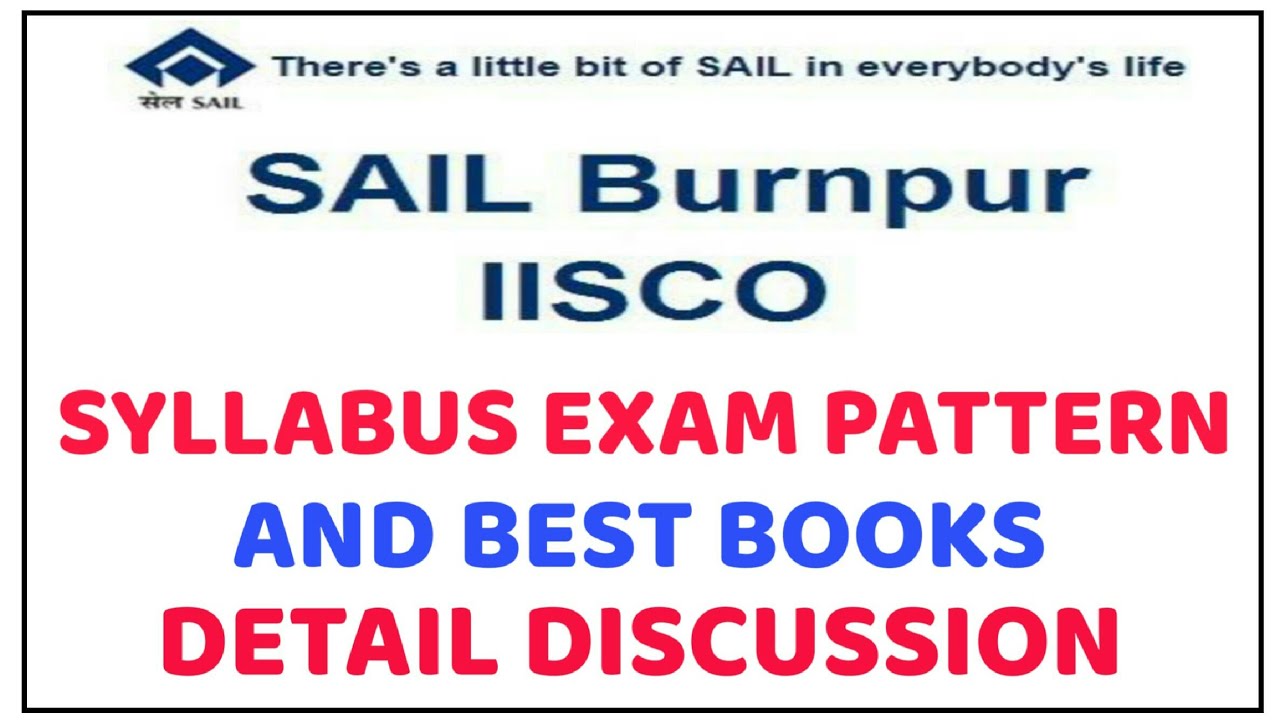 SAIL IISCO SYLLABUS AND EXAM PATTERN | BURNPUR RECRUITMENT 2018