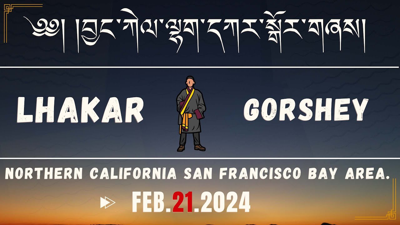 ༄༅། །བྱང་ཀེལ་ལྷག་དཀར་སྒོར་གཞས། LHAKAR GORSHEY FEB 21