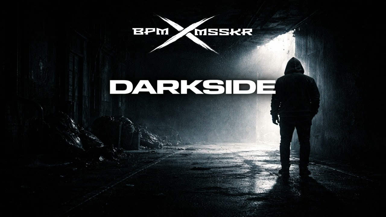 BPM X MSSKR – DARKSIDE [Hard Techno 2026]