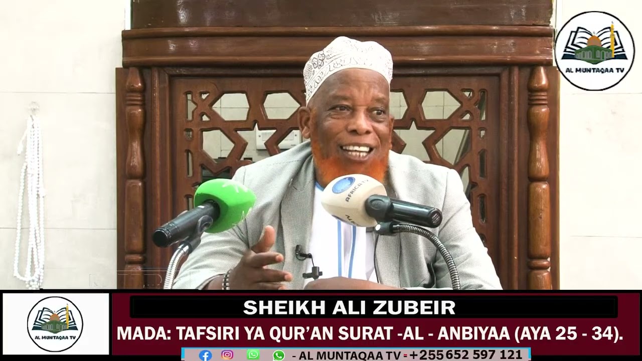 DARSA LA TAFSIRI QUR'AN MSIKITI WA KIPATA KARIAKOO DAR ES SALAAM. SURAT - AL-ANBIYAA (AYA 25-34).