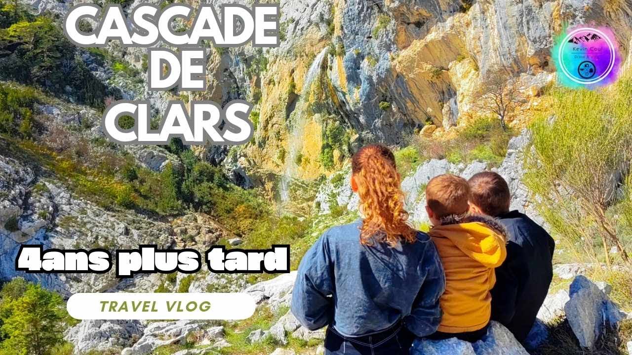 CASCADE DE CLARS 4 ans plus tard