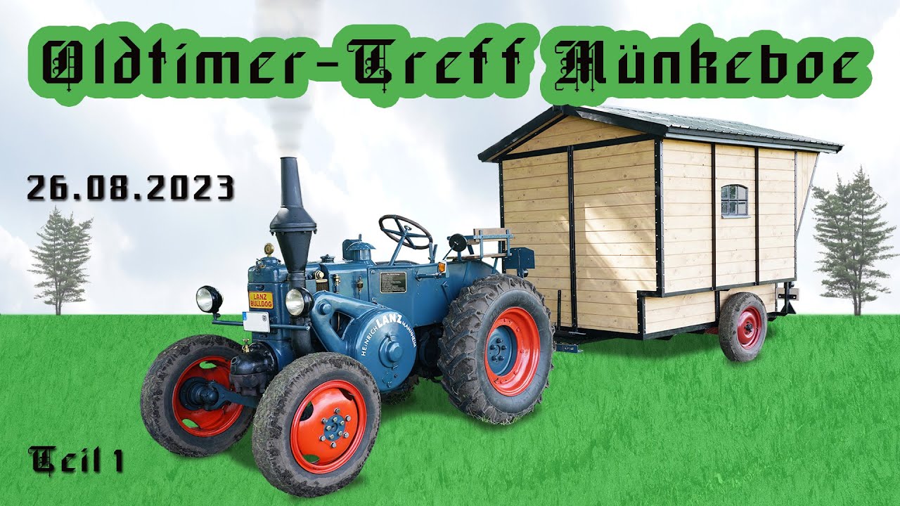 Oldtimer-Treff Münkeboe 2023 - Teil 1