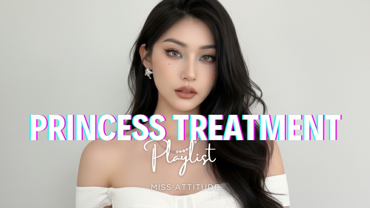 PRINCESS TREATMENT 👑 Fast Sassy Rap & Smooth Vocals | Confident Boost