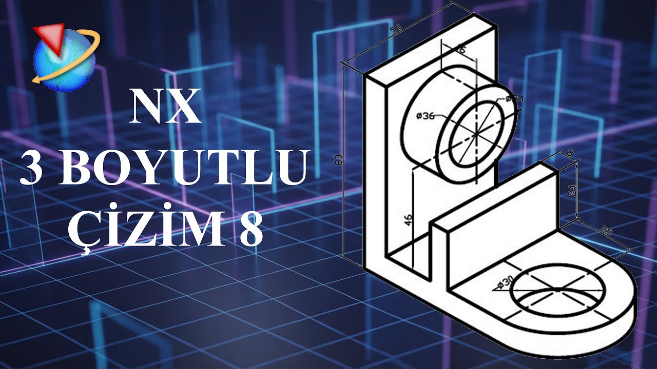 NX 3 BOYUTLU ÇİZİM 8