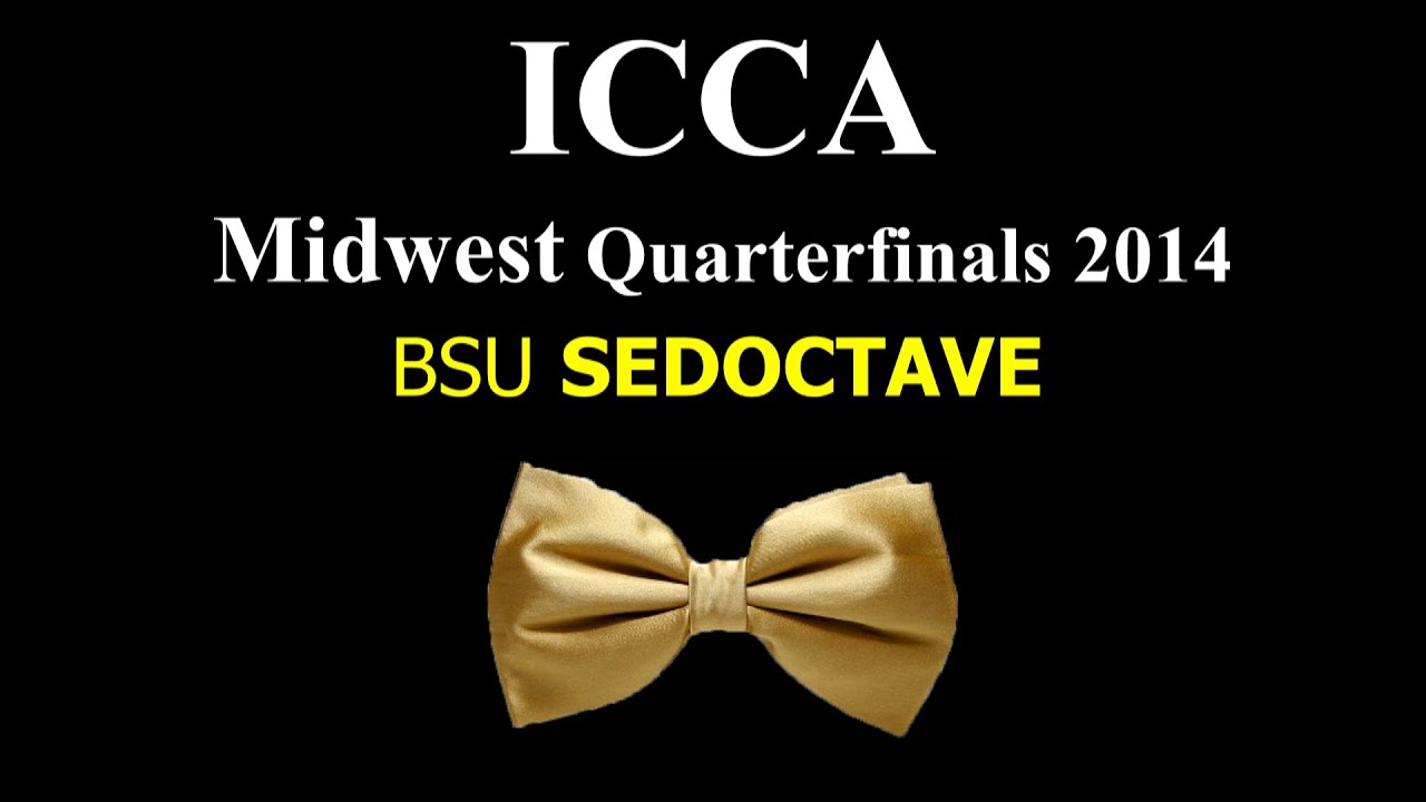 BSU Sedoctave, ICCA 2015 Set, Chicago IL