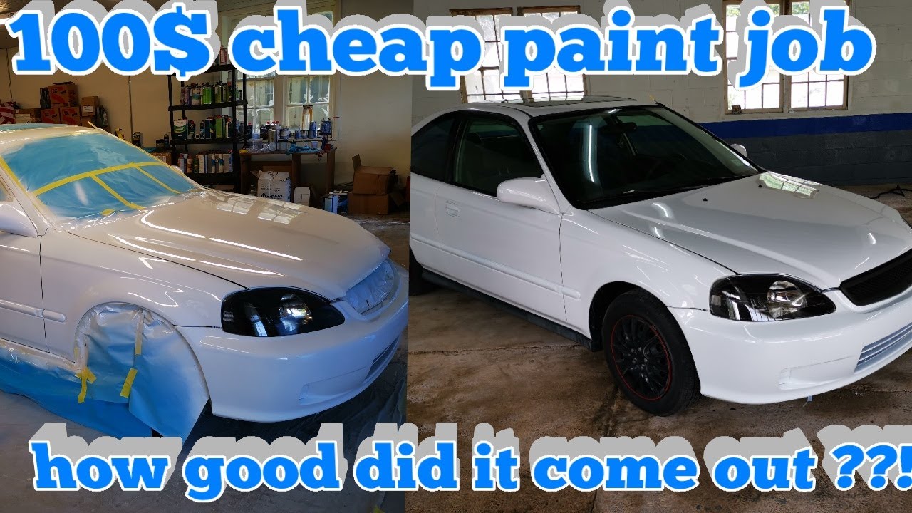 100$ cheap paint job