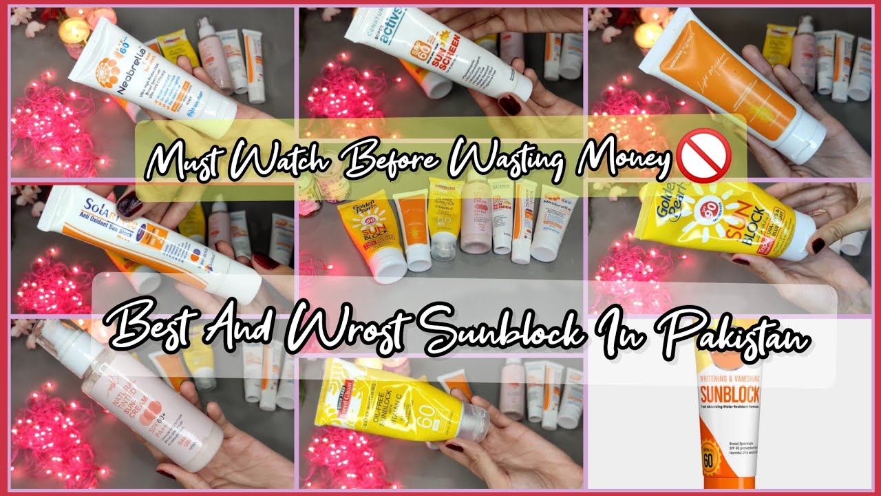 Best And Worst Sunblock In Pakistan || Must Watch Before Wasting Your Money 🙋🚫🎀