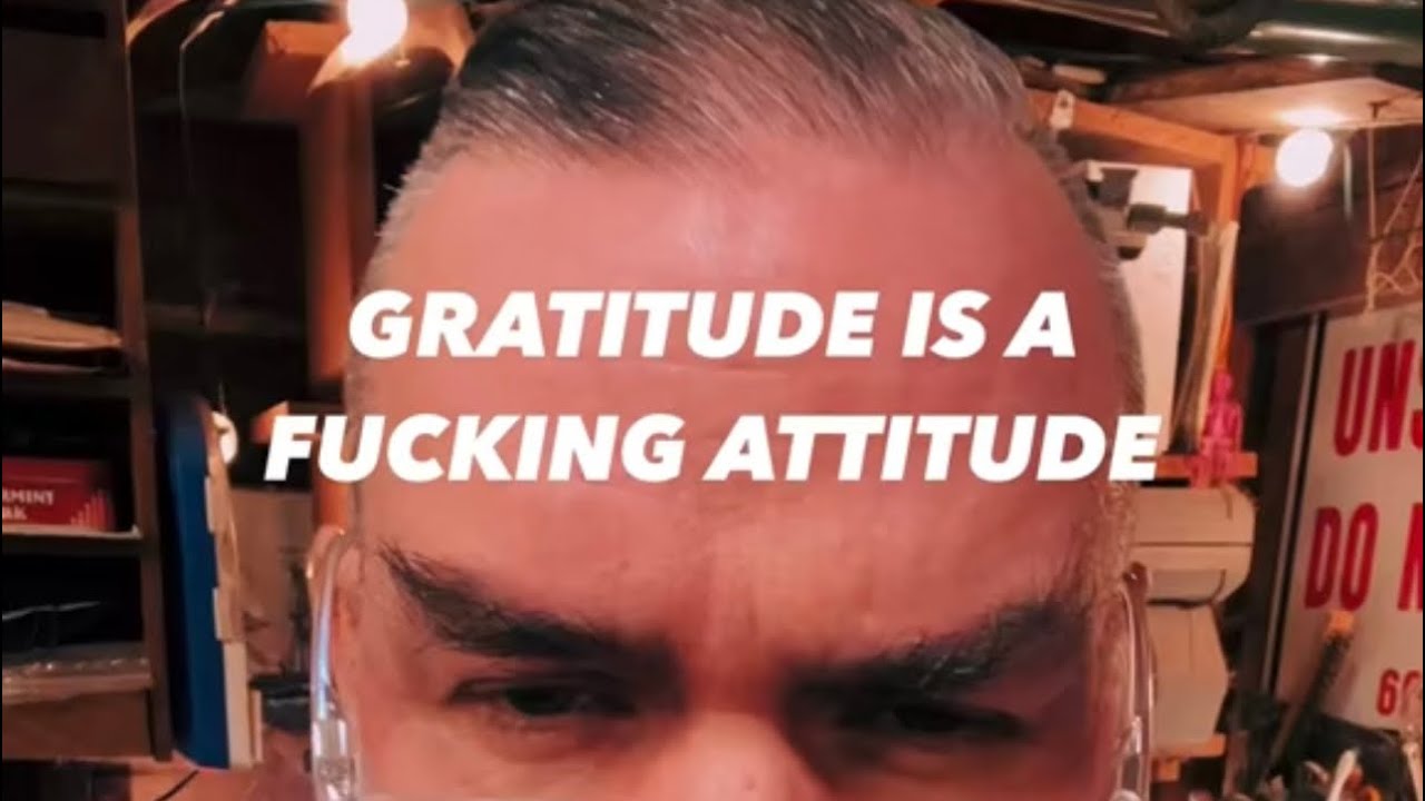 Gratitude is a F👁️cking Attitude 