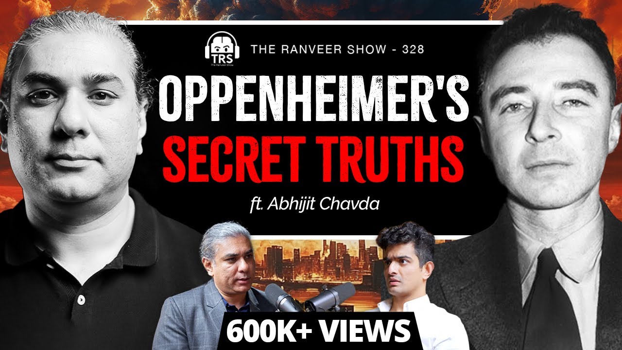 The Oppenheimer Legacy: Abhijit Chavda on Nuclear Power, War & Global Impact | TRS