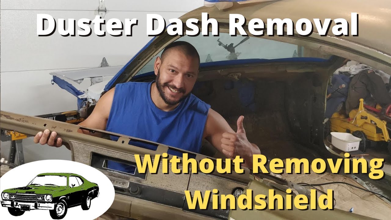 Plymouth Duster Dash Removal... without removing windshield