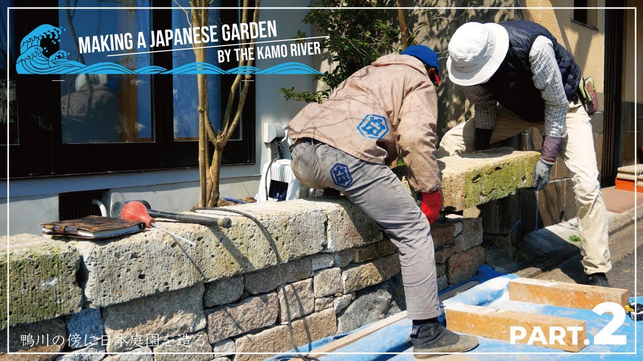(Pro.30 - Ep.2) Making a Japanese garden by the Kamo River.