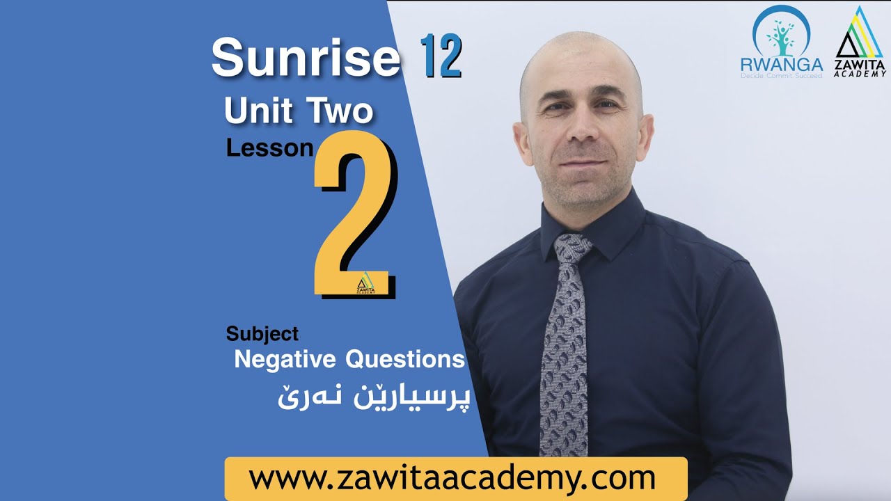 English U2 Lesson 2  negative questions پرسیارێن نەرێ
