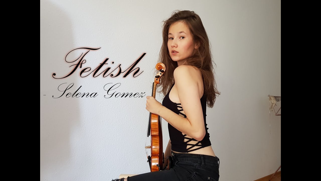 FETISH 👄 - Selena Gomez ft. Gucci Mane (Violin Cover)