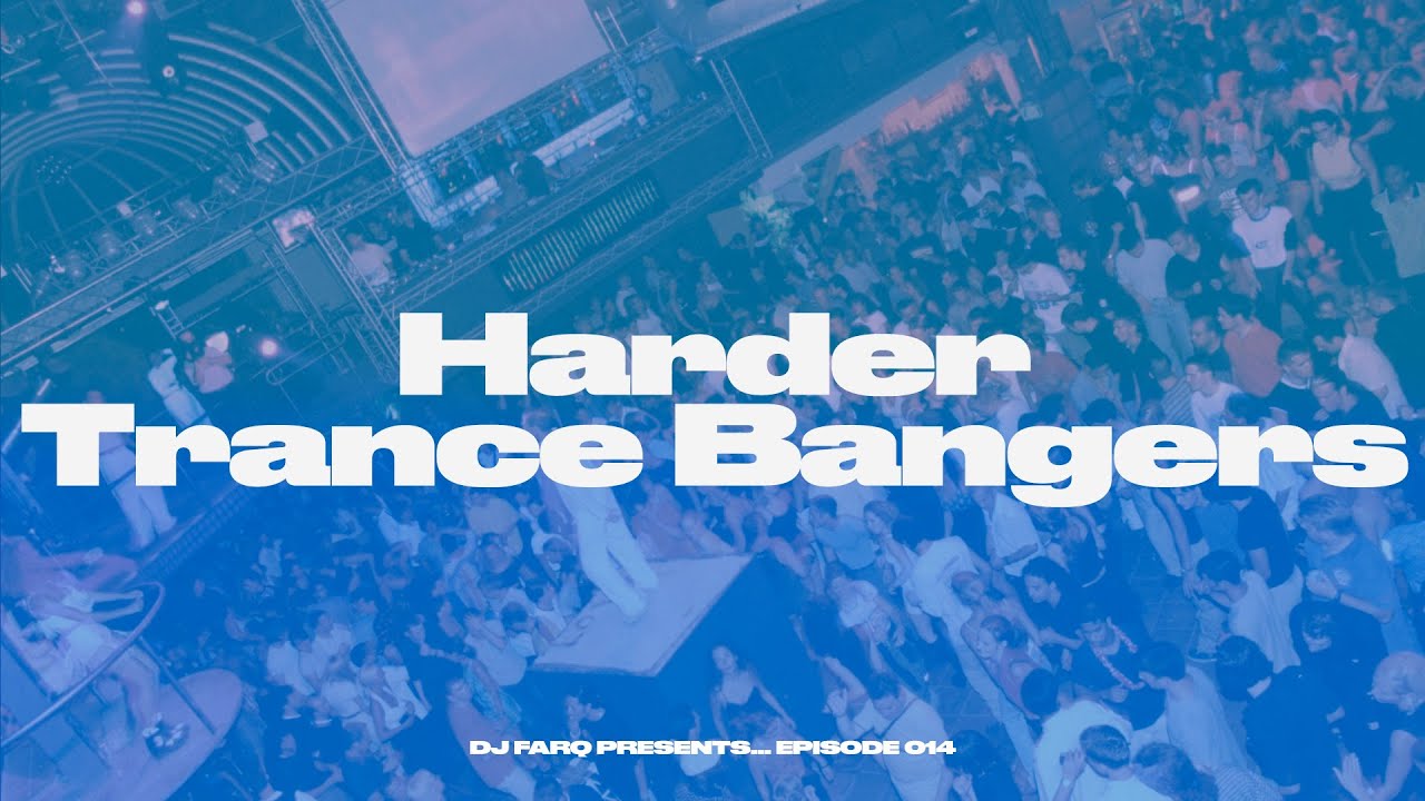 Trance Classics Pure Bangers Only Harder & Faster