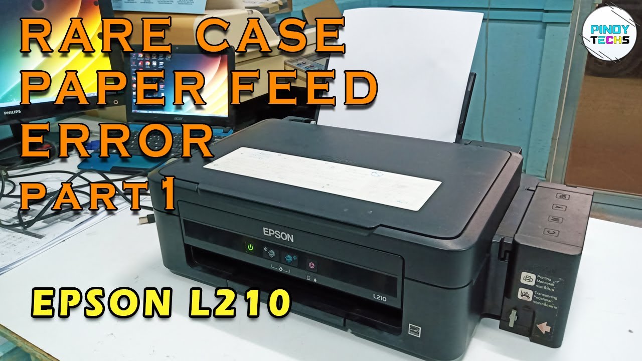 EPSON L210 Rare Case of PAPER FEED ERROR | PinoyTechs (Tagalog)