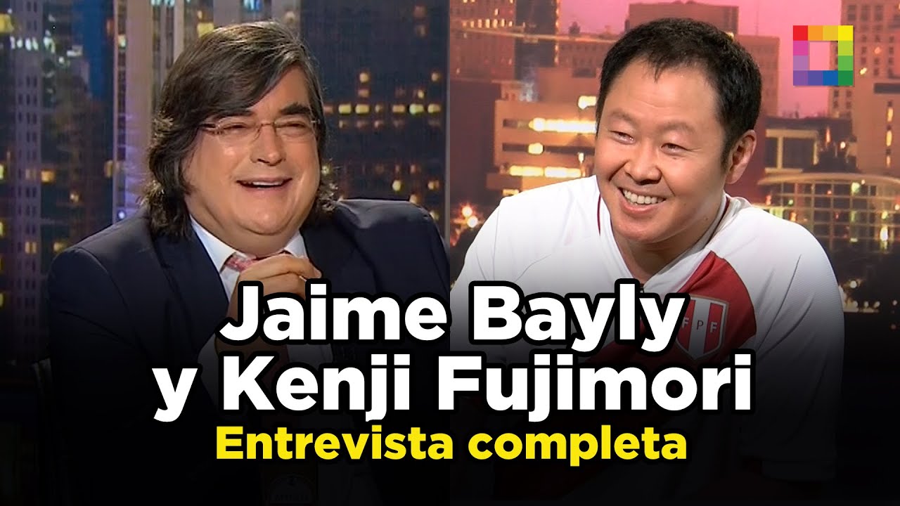 JAIME BAYLY y KENJI FUJIMORI - Entrevista completa | Willlax