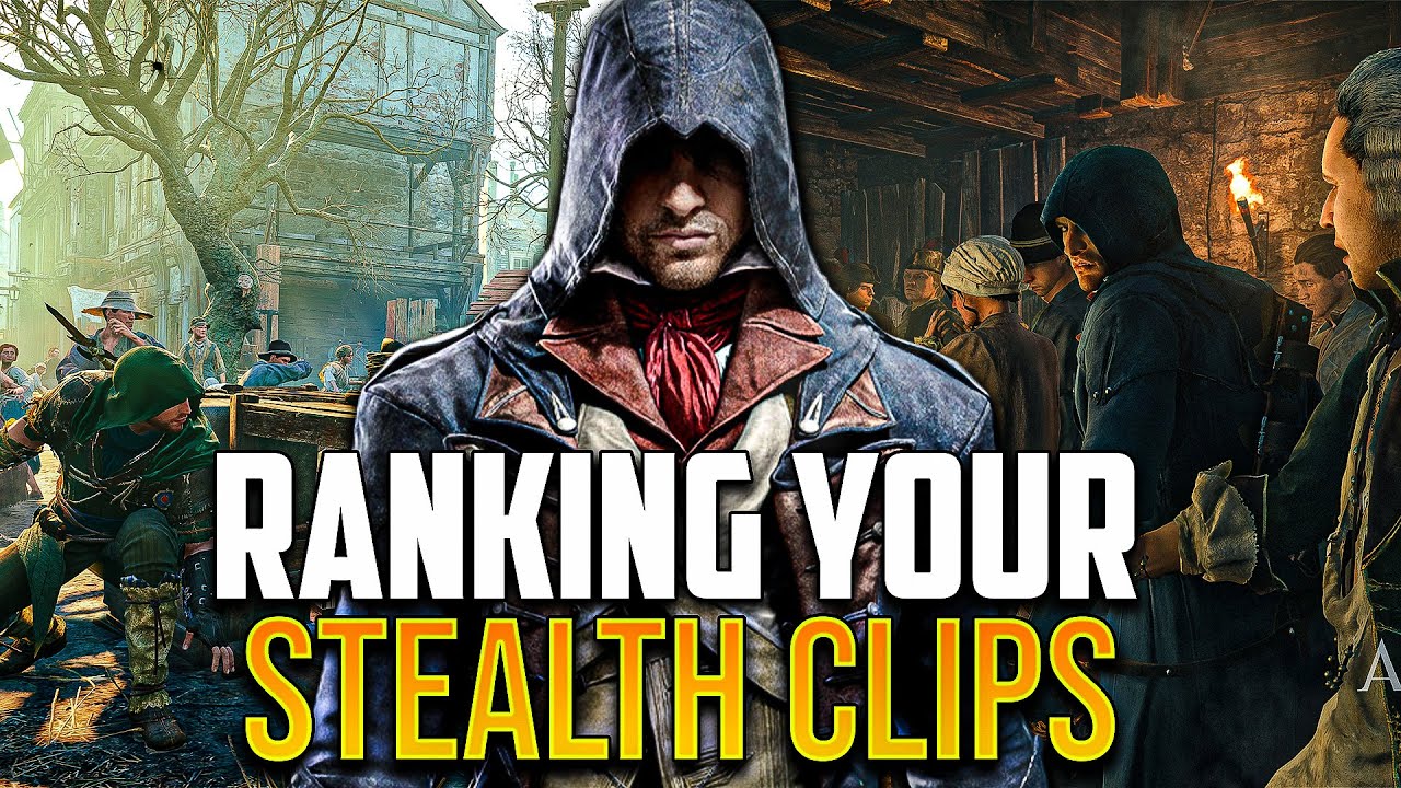 Я составил рейтинг ВАШИХ стелс-клипов Assassin's Creed Unity…