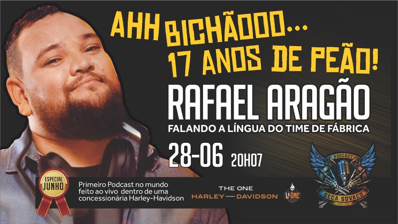 RAFAEL ARAGÃO: 17 anos de peão falando a língua do time de fábrica.