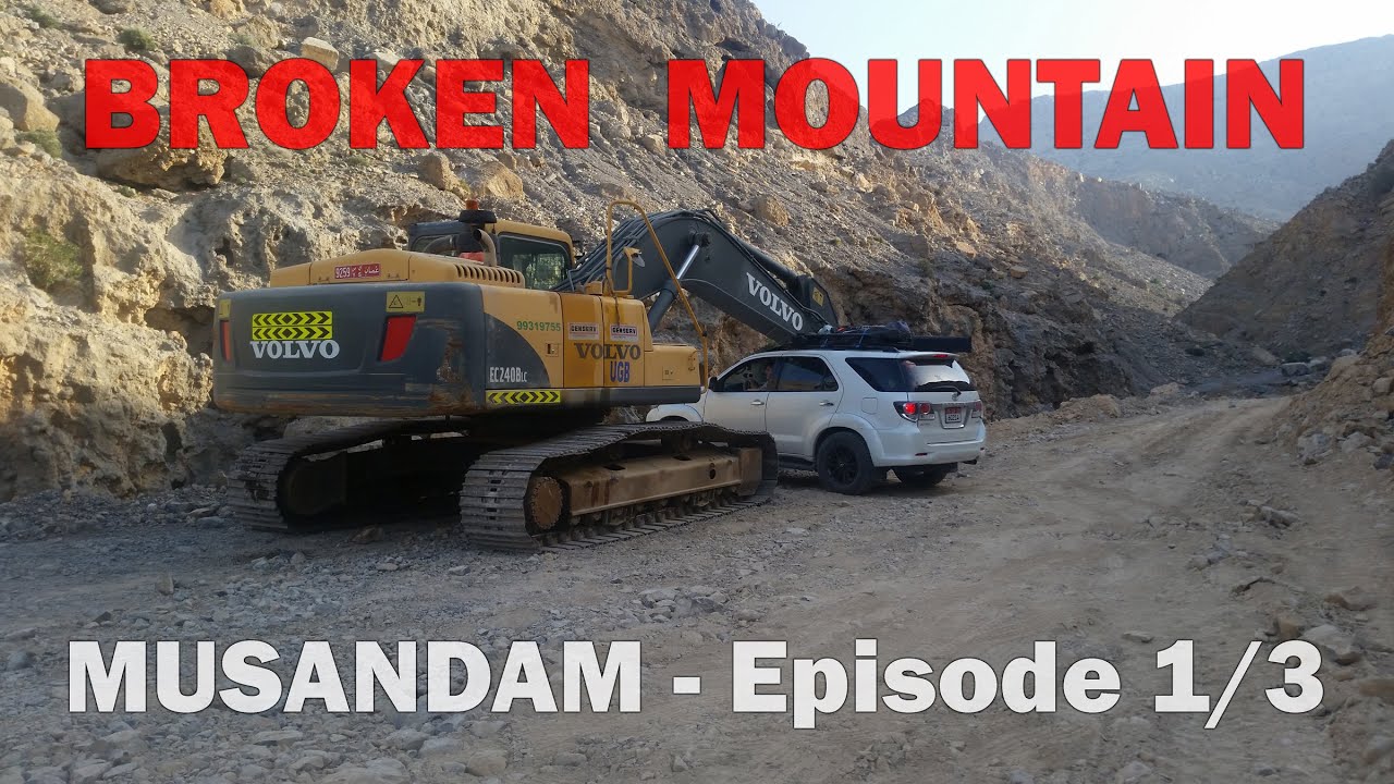 Broken Mountain - Musandam - Episode 1/3