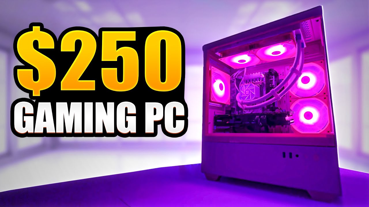Building A $250 Gaming PC - Build Guide (2025)
