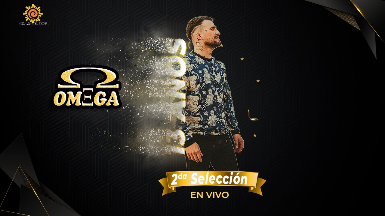OMEGA - 13 AÑOS - 2 da. SELECCION (En vivo) FULL SHOW
