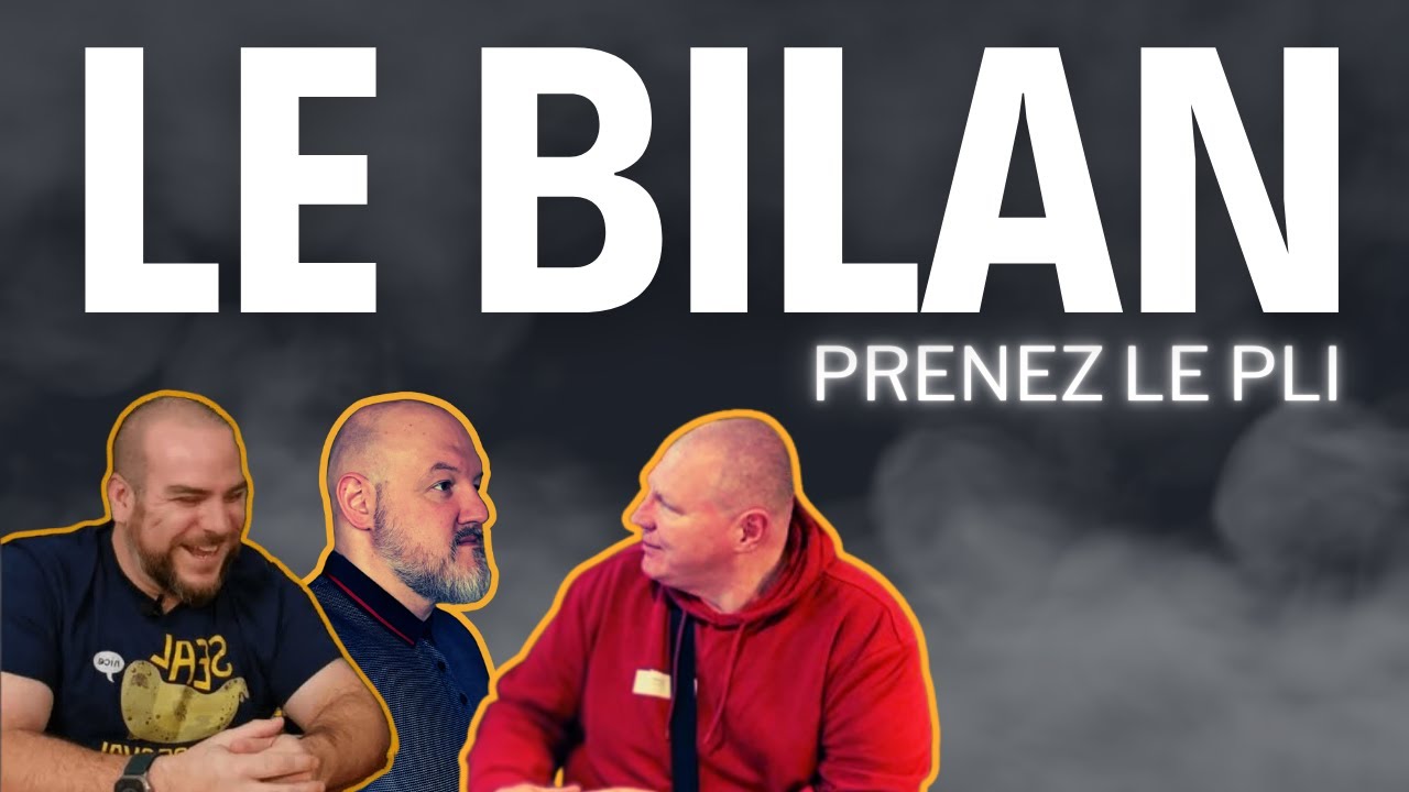 LE BILAN des derniers Prenez le pli