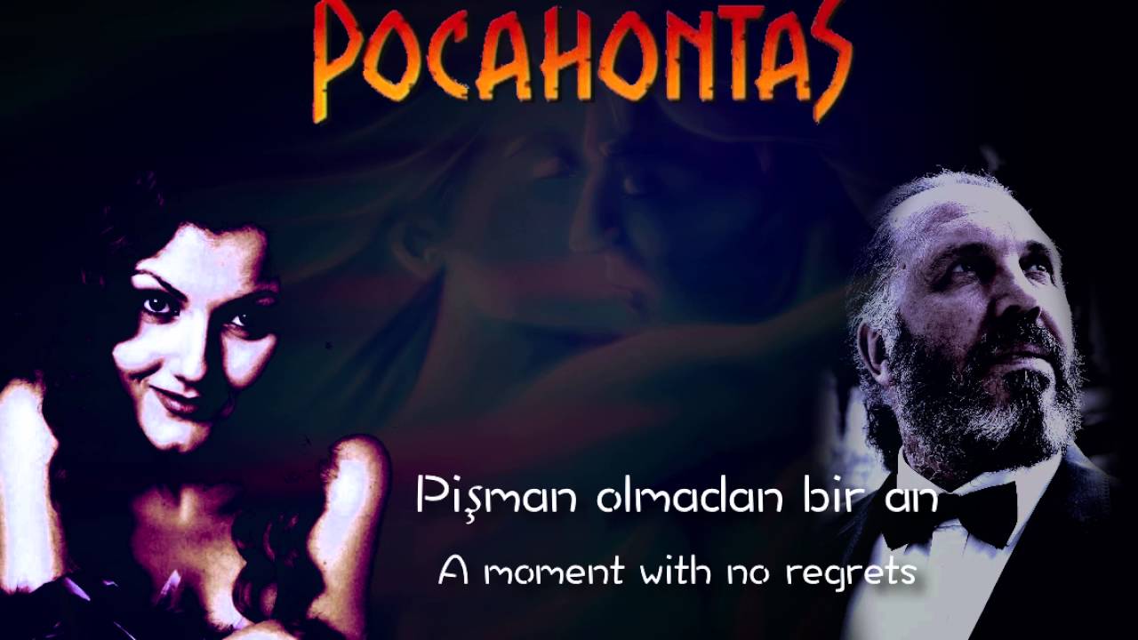 Pocahontas - If I Never Knew You - Turkish (Subs + Trans)