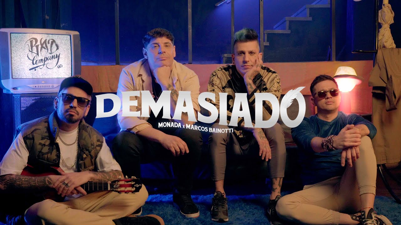 MONADA FT MARCOS BAINOTTI - DEMASIADO | Videoclip Oficial