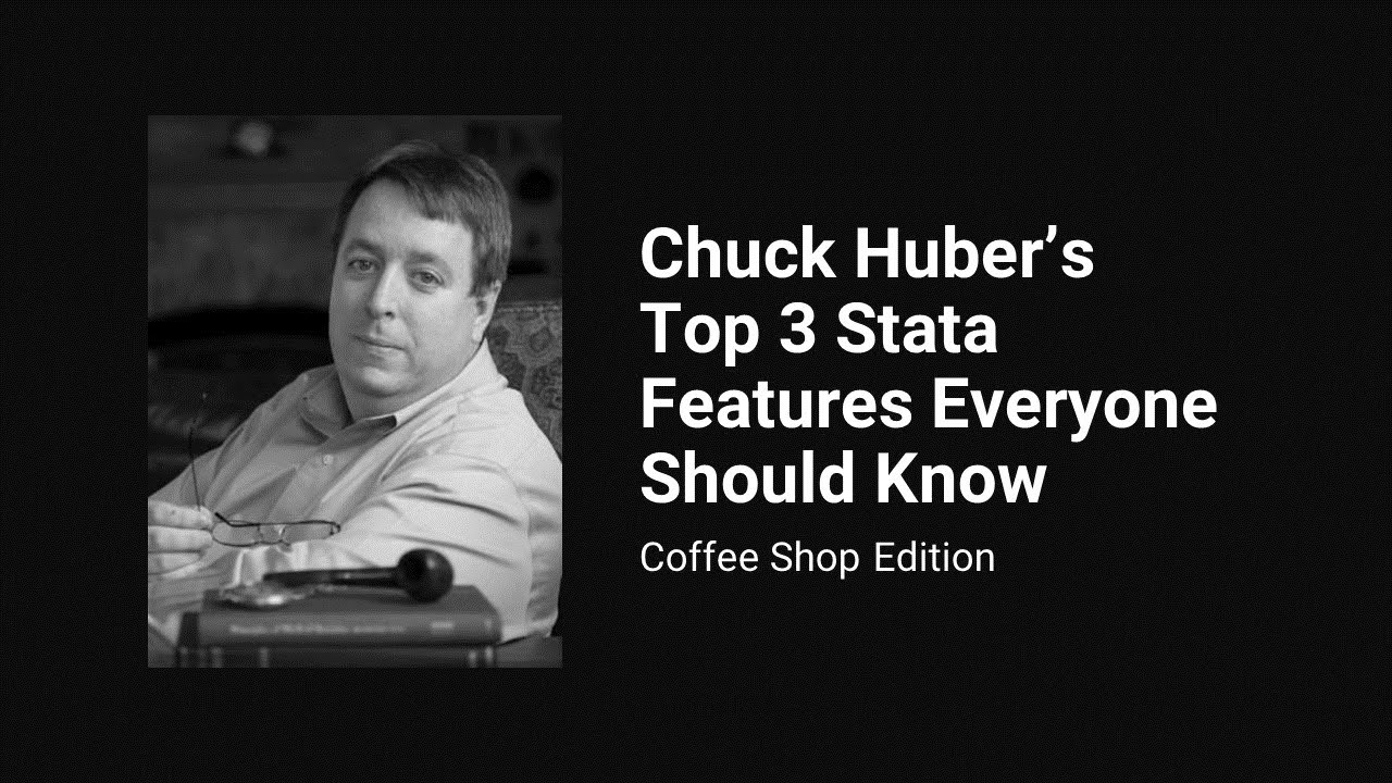 Chuck Huber’s Top 3 Stata Features Everyone Should Know - Coffee Shop Edition