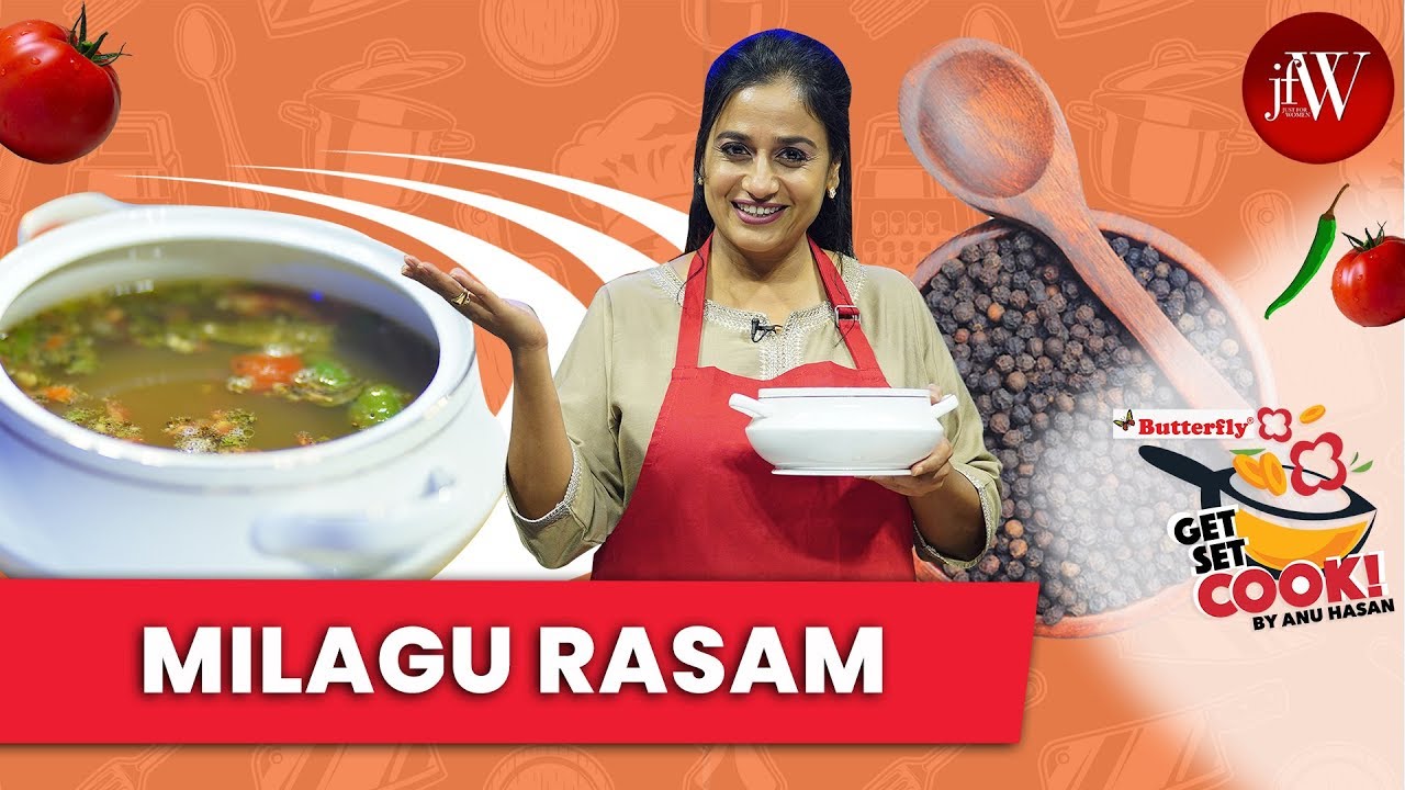 MILAGU RASAM | GET SET COOK BY ANU HASAN | JFW COOKING