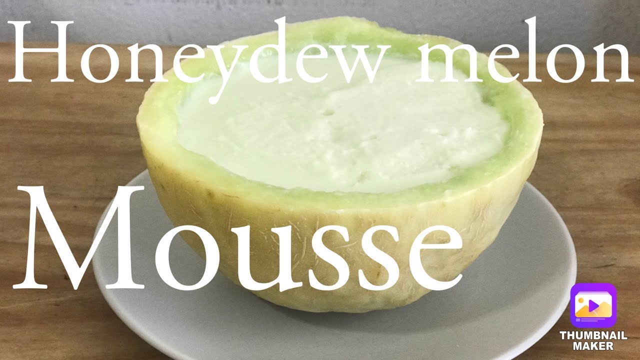 Honeydew Melon Mousse ~dessert recipe~