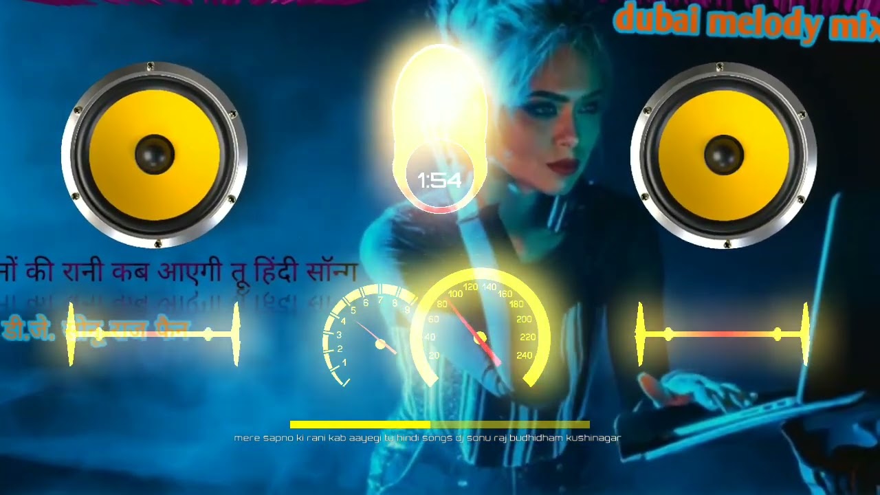 Mere sapnon ki Rani kab aayegi tu__hindi songs_Dj_Sonu_Raj_Budhidham_kushinagar_Dubai💃🏼Mix🕺download