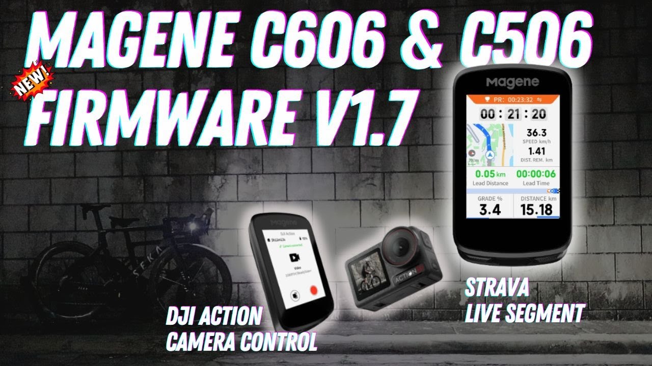 Прошивка Magene C606 и C506 v1.7 — сегменты Strava Live, управление камерой DJI и многое другое!