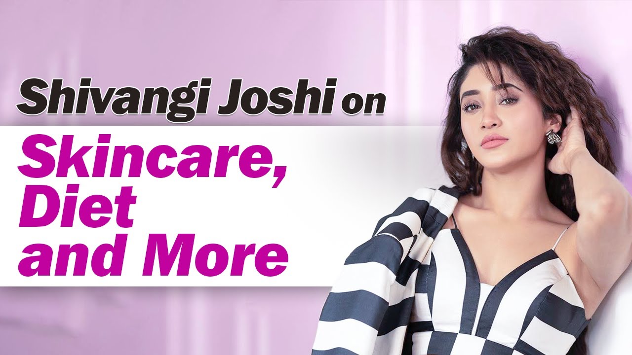 Shivangi Joshi talks about Fitness, Skincare, Diet and More | Candid Interview | Her Zindagi