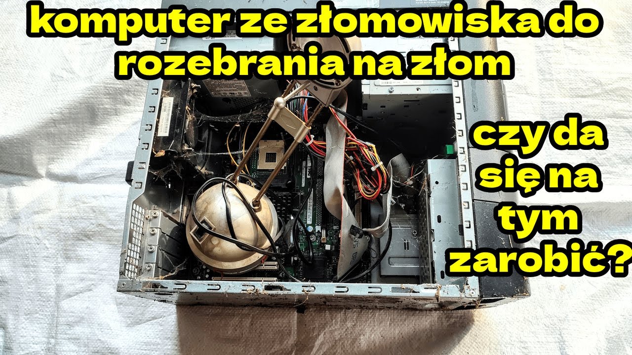 Kupiłem komputer na złomowisku żeby go rozebrać,czy się opłacało? lampka przy okazji dla miedzi