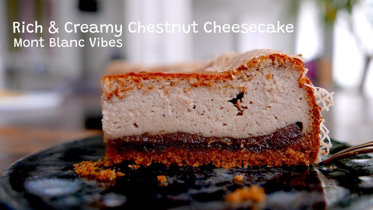 The Creamiest Chestnut Cheesecake You’ll Ever Make 🌰