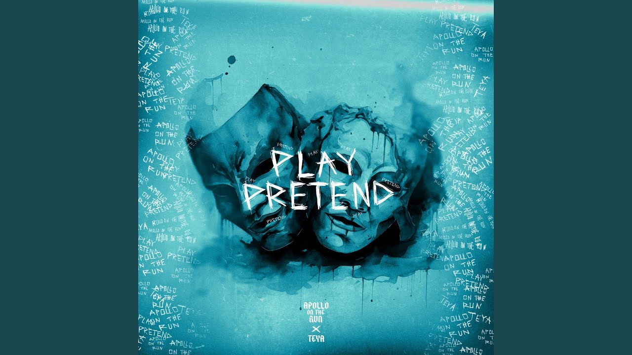 Play Pretend (Feat. TEYA)